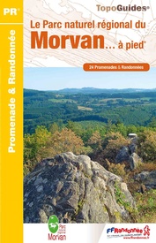 Wandelgids PN22 Le Parc naturel régional du Morvan... à pied | FFRP