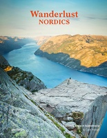 Wanderlust Nordics : Exploring Trails in Scandinavia