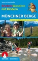 Wandelgids Münchner Berge - ErlebnisWandern mit Kindern | Rother Bergverlag