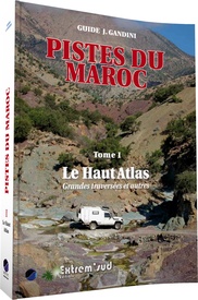 Reisgids I Pistes du Maroc Haut Atlas | Deel 1 | Gandini