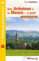 Des Ardennes à la Meuse à pied