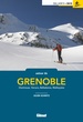 Tourskigids Grenoble - Chartreuse, Vercors, Belledonne, Mateysine | Glenat