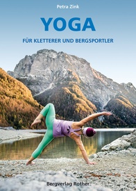 Bergsporthandboek Yoga für Kletterer & Bergsportler | Rother Bergverlag