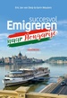 Emigratiegids - Reisgids Succesvol emigreren naar Hongarije | Grenzenloos