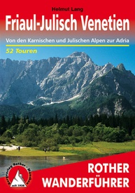 Wandelgids 40 Friaul - Julisch Venetien - Venetië | Rother Bergverlag