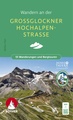 Wandelgids Großglockner Hochalpenstraße | Rother Bergverlag