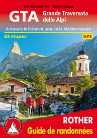 Wandelgids GTA - Grande Traversata delle Alpi (Franstalig) | Rother Bergverlag