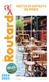 Reisgids Paris restos & bistrots 2024-2025 | Le Routard