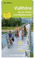 Via Rhona - Lac Leman à la Méditerranée