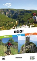 Ardèche : 62 itinéraires VTT