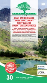 Wandelkaart 30 Gran San Bernardo, Valle di Ollomont, Mont Fallére, Aosta – Valle Centrale | Fraternali Editore