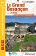 Wandelgids P251 Les environs de Besançon... à pied | FFRP