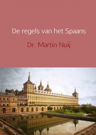  De regels van het Spaans | Uitgeverij Heijink