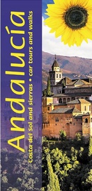  Car tours & walks Andalucia & Costa del Sol & Sierras | Sunflower books