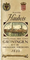 Groningen - De Kleine Haubois 1652