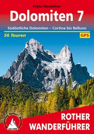 Wandelgids 7 Dolomiten 7 - zuidoost Dolomieten | Rother Bergverlag