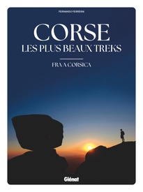 Wandelgids Corse Les plus beaux treks - Fra a Corsica | Glenat