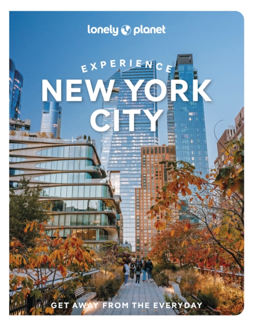 Online bestellen: Reisgids Experience New York City | Lonely Planet