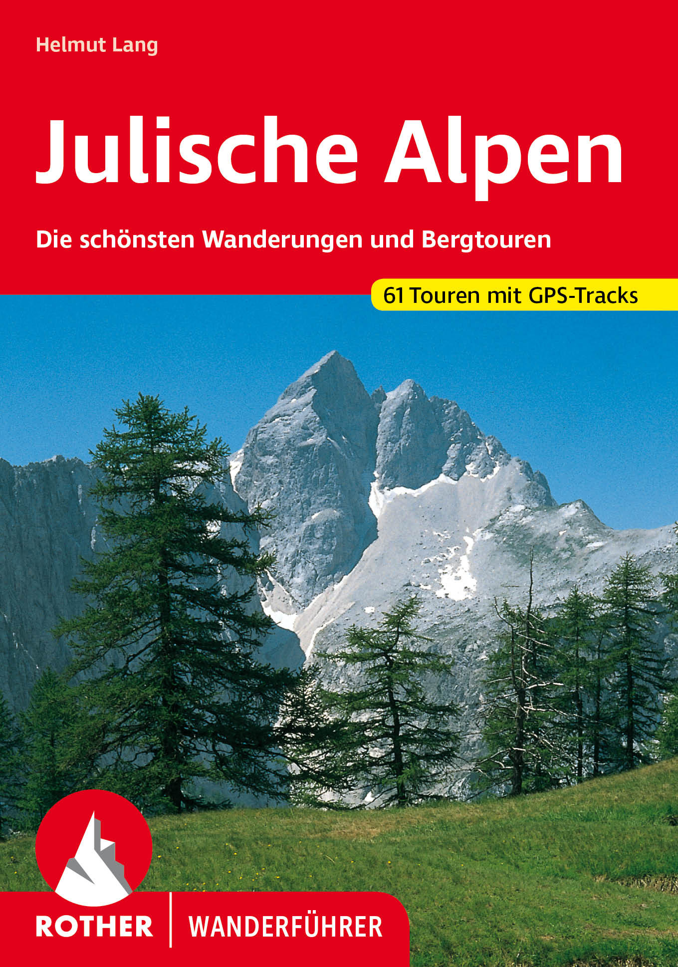 Online bestellen: Wandelgids 53 Julische Alpen | Rother Bergverlag