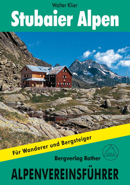 Online bestellen: Klimgids - Klettersteiggids Stubaier Alpen Alpenvereinsführer | Rother Bergverlag