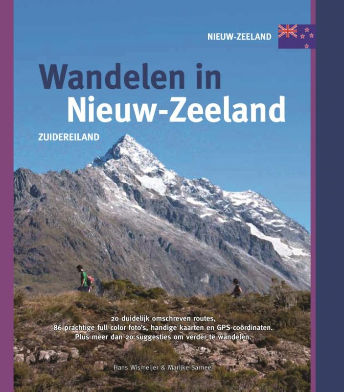 Wandelgids Wandelen in Nieuw-Zeeland - Zuidereiland | Onedaywalks | Hans Wismeijer,Marijke Sarneel