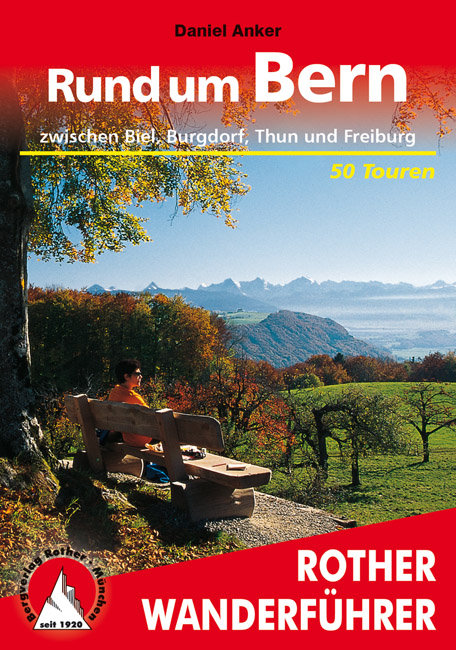 Online bestellen: Wandelgids Rund um Bern | Rother Bergverlag