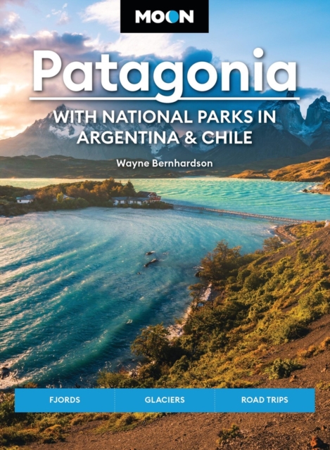 Online bestellen: Reisgids Patagonië - Patagonia | Moon Travel Guides