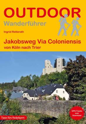 Online bestellen: Wandelgids - Pelgrimsroute Jakobsweg Via Coloniensis | Conrad Stein Verlag