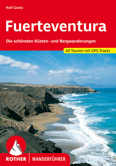 Online bestellen: Wandelgids Rother Wandefuhrer Spanje Fuerteventura | Rother Bergverlag