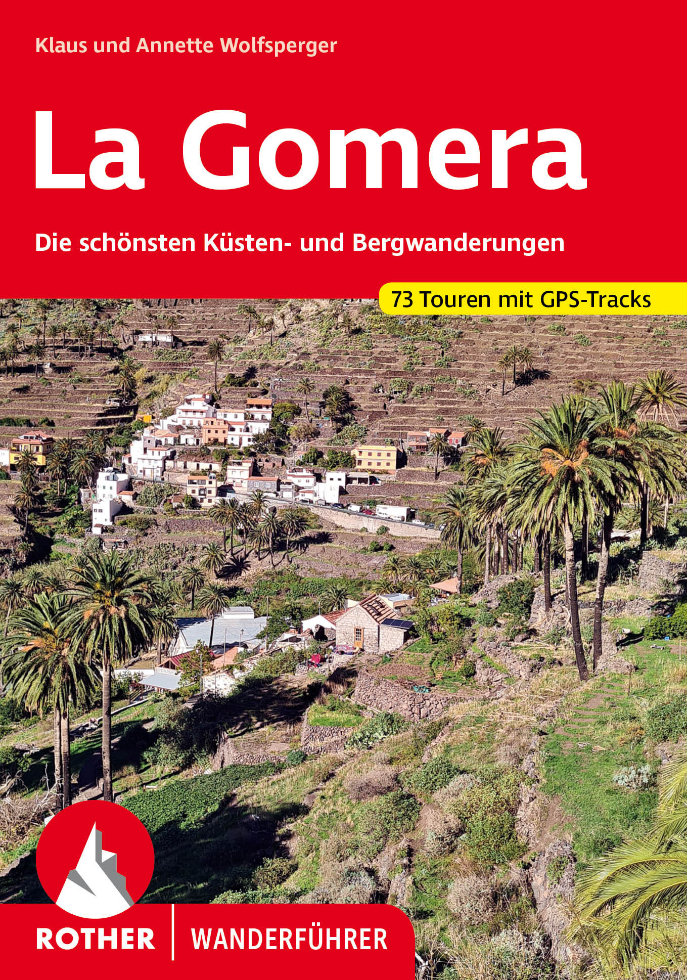 Online bestellen: Wandelgids Rother Wandefuhrer Spanje La Gomera | Rother Bergverlag