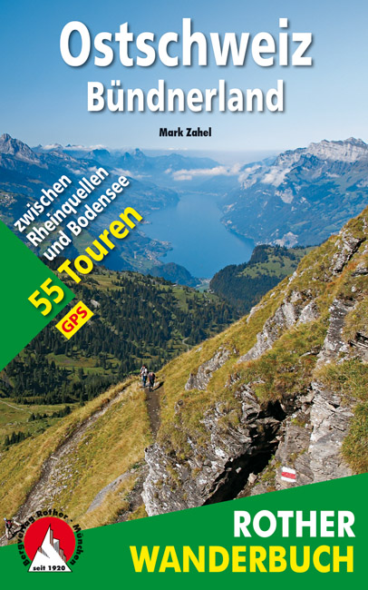 Online bestellen: Wandelgids Ostschweiz - Bündnerland | Rother Bergverlag