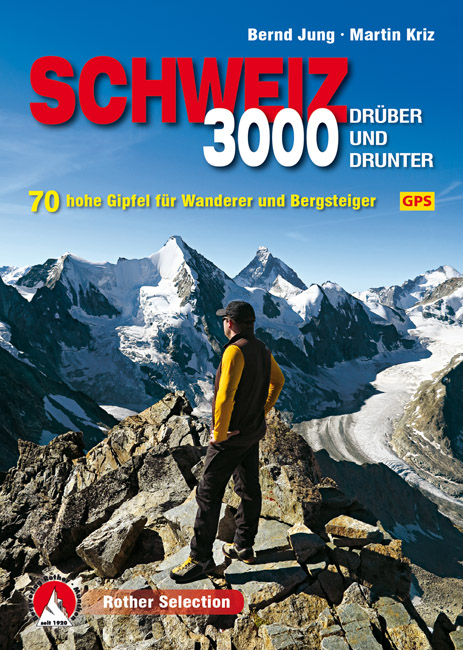 Online bestellen: Wandelgids - Klimgids - Klettersteiggids 3000 Schweiz - drüber und drunter | Rother Bergverlag