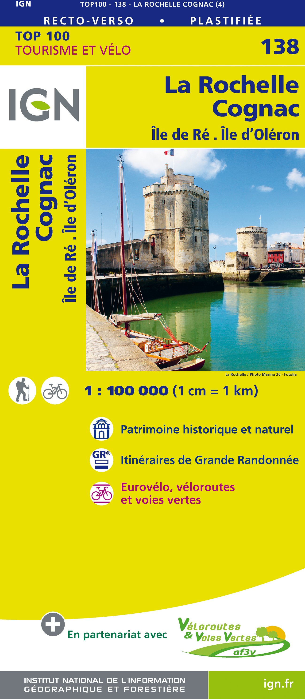 Online bestellen: Fietskaart - Wegenkaart - landkaart 138 La Rochelle - Royan - Rochefort - Île de Ré - Saintes - Cognac | IGN - Institut Géographique National