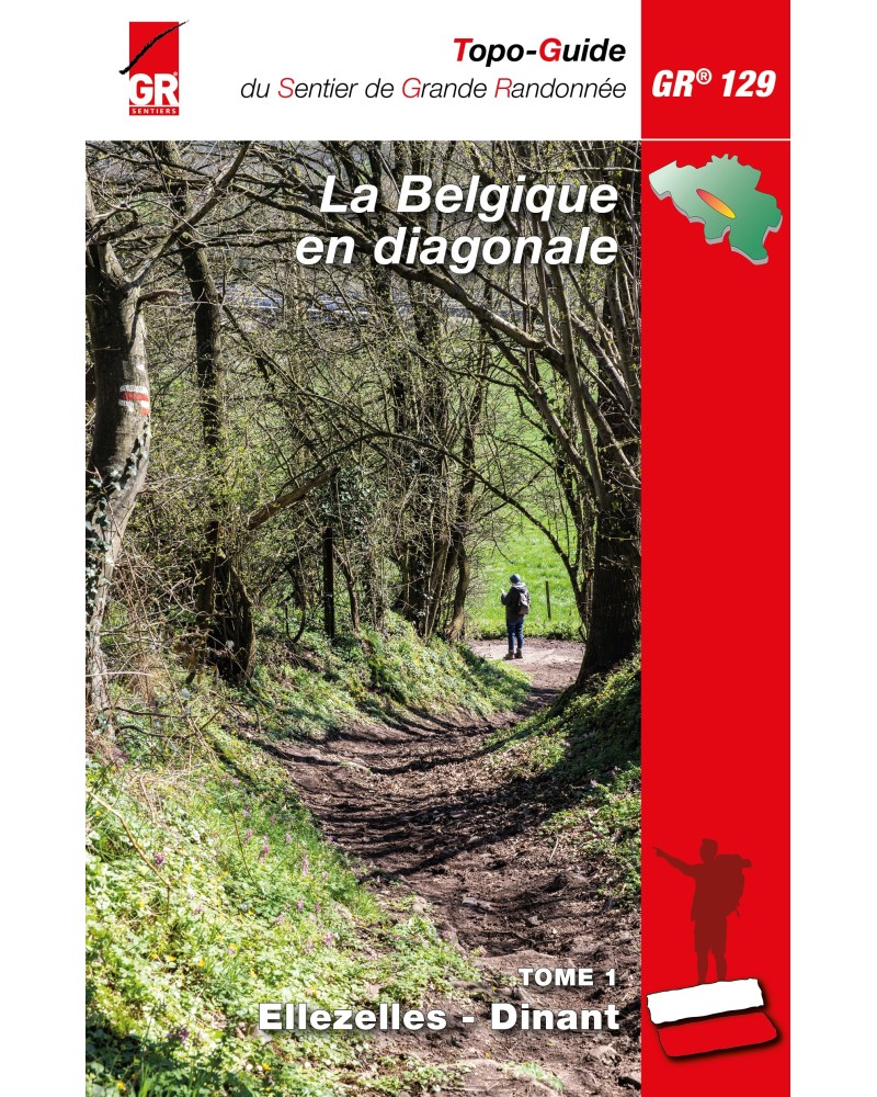 Online bestellen: Wandelgids 129 GR 129 La Belgique en diagonale, traject 1 Ellezelles - Dinant | GR Sentiers