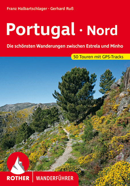 Online bestellen: Wandelgids Portugal Nord - noord | Rother Bergverlag