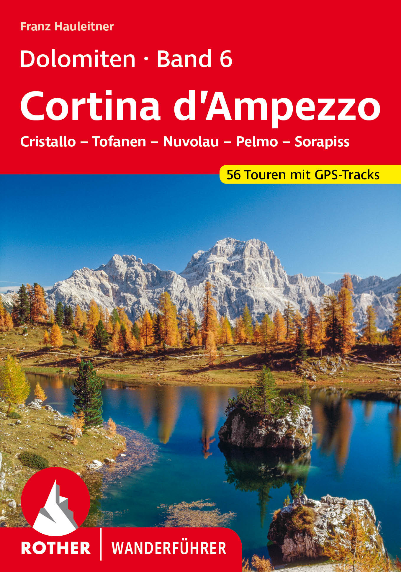 Online bestellen: Wandelgids 6 Dolomiten 6 - Cortina d'Ampezzo | Rother Bergverlag