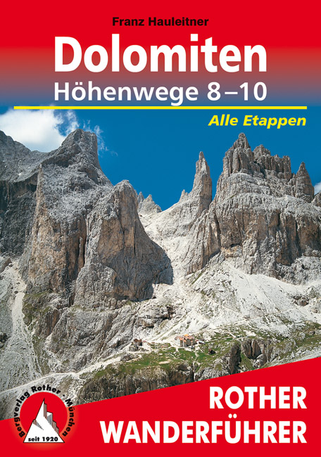 Online bestellen: Wandelgids 8-10 Dolomiten-Höhenwege 8-10 (Dolomieten) | Rother Bergverlag