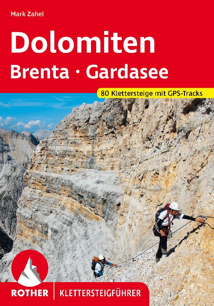 Online bestellen: Klimgids - Klettersteiggids Klettersteige Dolomiten Brenta und Gardsee | Rother Bergverlag
