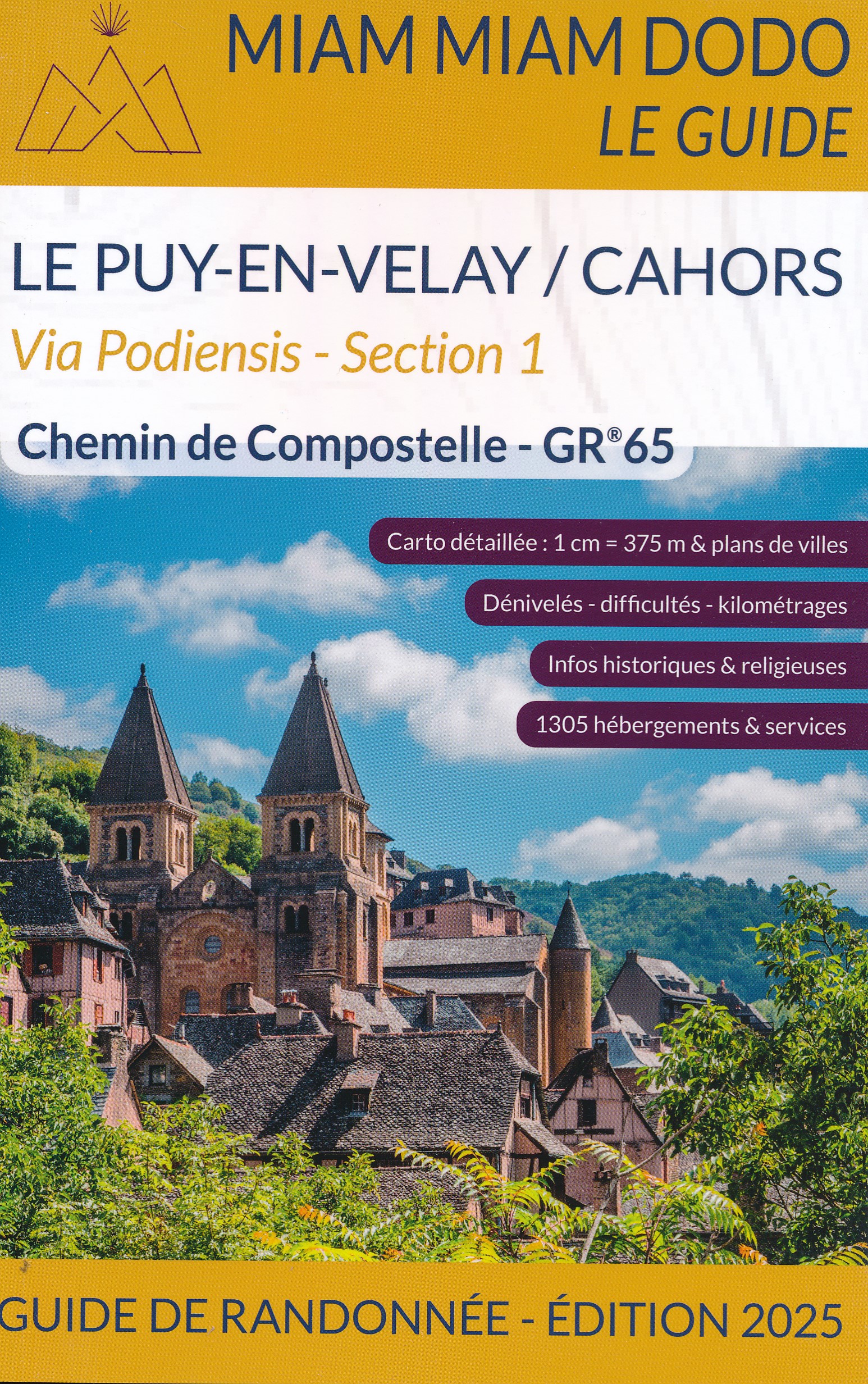 Online bestellen: Wandelgids Miam Miam Dodo Section 1 Le Puy en Velay - Cahors GR65 Via Podiensis | 2025 | Les Editions du Vieux Crayon