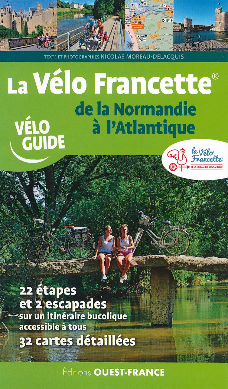 Online bestellen: Fietsgids Véloguide La Velo Francette de la Normandie a l'Atlantique | Editions Ouest-France