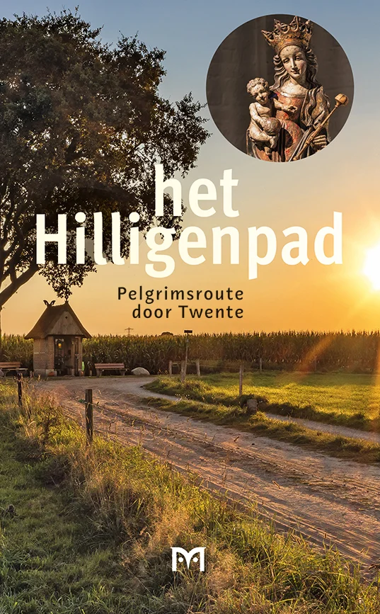 Online bestellen: Wandelgids Het Hilligenpad | Uitgeverij Matrijs