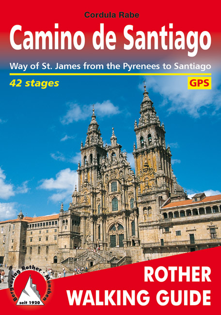 Online bestellen: Wandelgids Rother Wandefuhrer Spanje Camino de Santiago - Jakobsweg - Sint Jacobs route | Rother Bergverlag