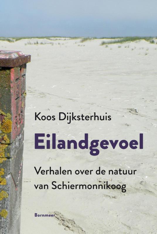 Online bestellen: Reisverhaal Eilandgevoel | Koos Dijksterhuis