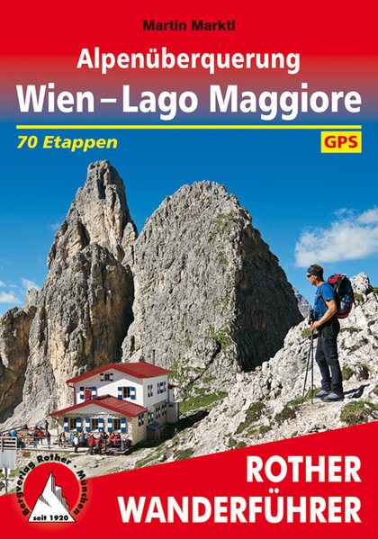 Online bestellen: Wandelgids Alpenüberquerung Wien - Lago Maggiore | Rother Bergverlag