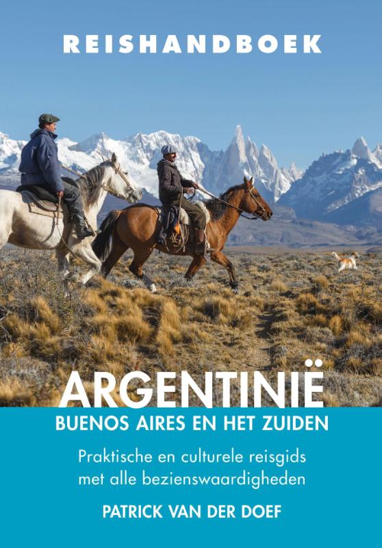 Online bestellen: Reisgids Reishandboek Argentinië - Buenos Aires en Patagonië | Uitgeverij Elmar