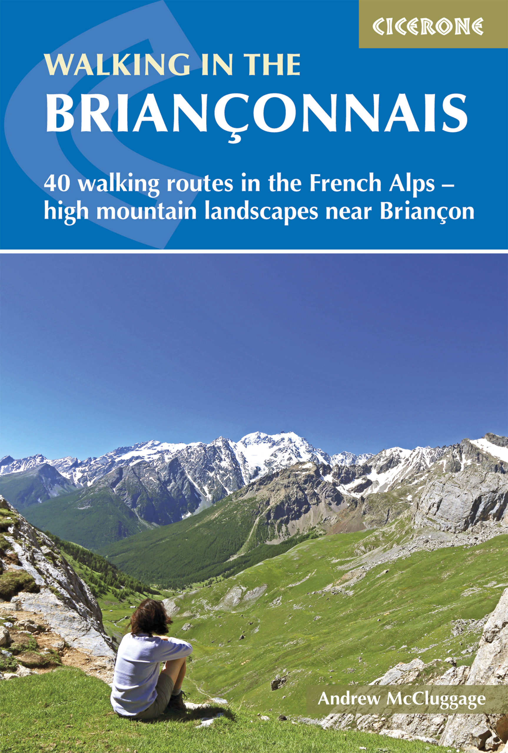 Online bestellen: Wandelgids Walking in the Briançonnais | Cicerone