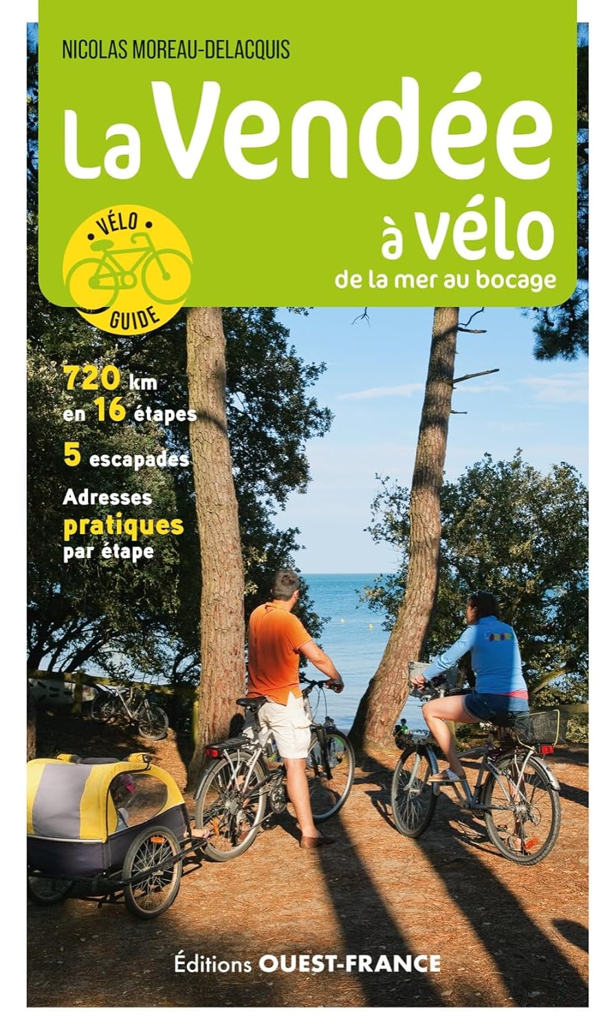 Online bestellen: Fietsgids Véloguide La Vendée à vélo - Vendee | Editions Ouest-France