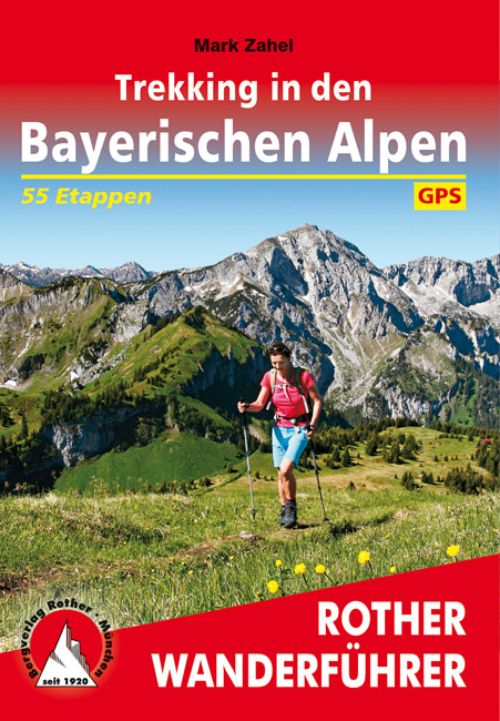 Wandelgids Trekking in den Bayerischen Alpen | Rother Bergverlag