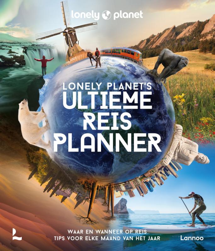 Reisinspiratieboek Lonely Planet's ultieme reisplanner Wereld | Lannoo