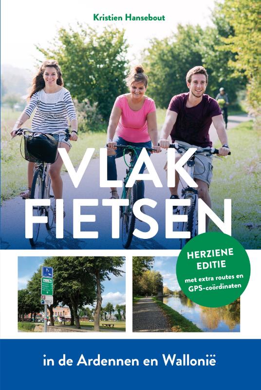 Online bestellen: Fietsgids Vlak fietsen in de Ardennen en Wallonië | Sterck - de Vreese